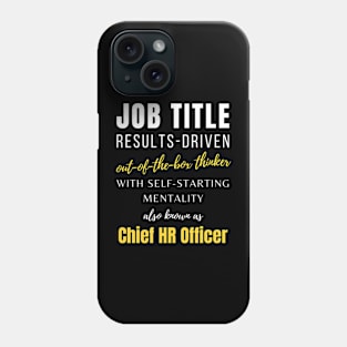 Chief Hr Officer | Jobs Funny Office Colleagues Colleague Phone Case