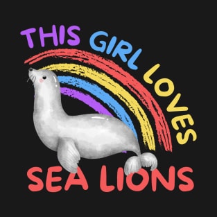 This Girl Loves Sea Lions Seal T-Shirt