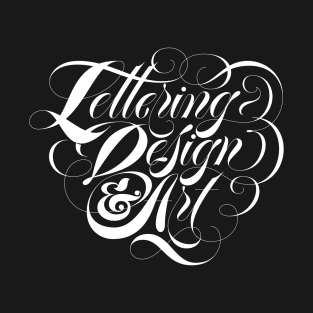 Lettering Design And Art T-Shirt