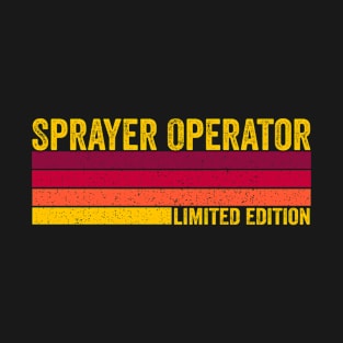 Sprayer Operator T-Shirt