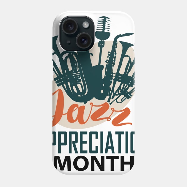 April - Jazz Appreciation Month Phone Case by fistfulofwisdom