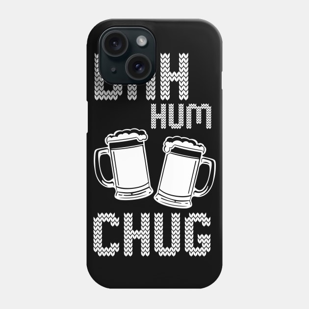 Bah Hum Chug Phone Case by Blister