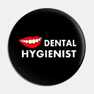 Dental Hygienist Pin