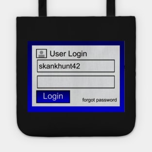 Skankhunt42 Login Screen Tote