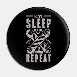 Eat Sleep Hair Repeat For Barber 52 Pin