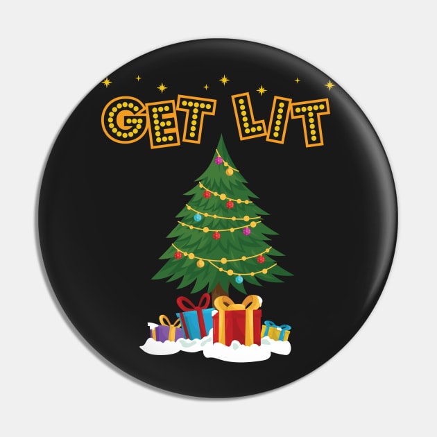 Get Lit Funny Christmas Tree Lights Festive Pin by GDLife