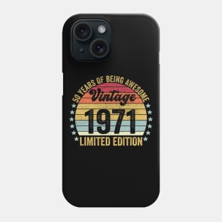 50th Birthday, 50 Year Old Gifts Vintage 1971 Limited Edition Phone Case