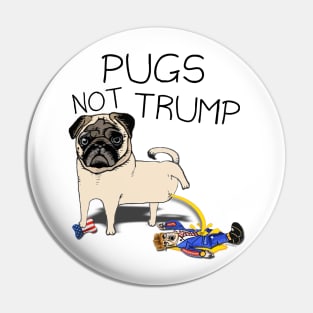 Pugs Not Trump Pin