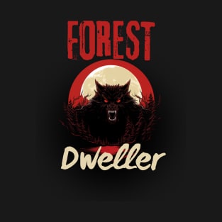 Forest Dweller werewolf T-Shirt