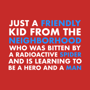 Friendly Neighborhood Hero Guy T-Shirt