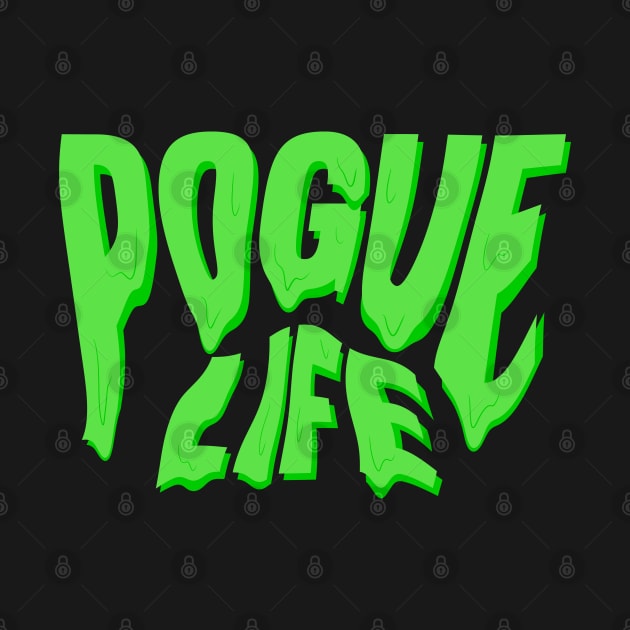 dripping pogue life neon green by acatalepsys 