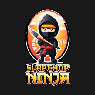 Slap Chop Ninja T-Shirt