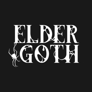 Elder Goth T-Shirt