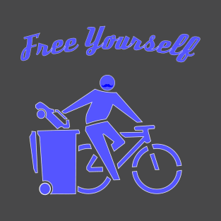 Free Yourself by Cycle. A freedom loving Cyclist. T-Shirt