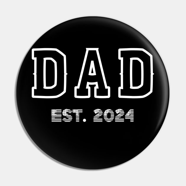 Dad Est 2024 Pin by Bellinna