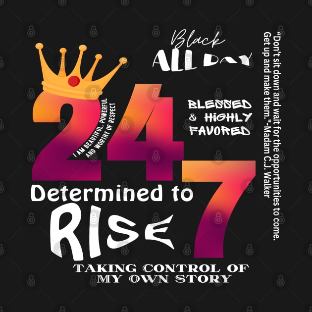 Black All Day 24/7 Slogan Graphic by Cheri Carlisa Designs