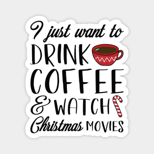 Coffee Christmas Movies Magnet