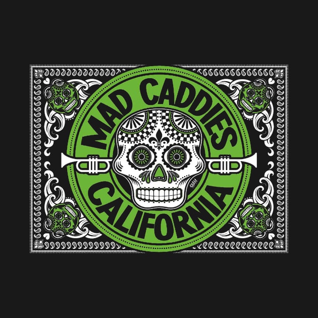 Mad Caddies California by Maison Nuit