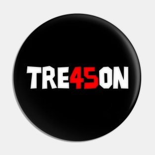 Treason Pin