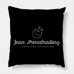 Joan Armatrading Pillow