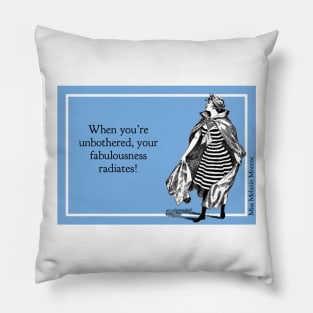 Unbothered Pillow