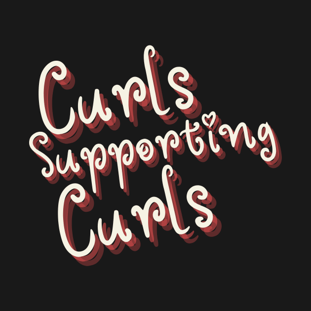 Curls Supporting Curls v14 by Just In Tee Shirts