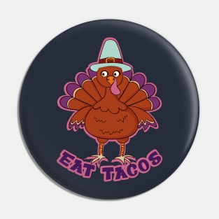 Save A Turkey Eat Tacos Mexican Funny Thanksgiving Pin