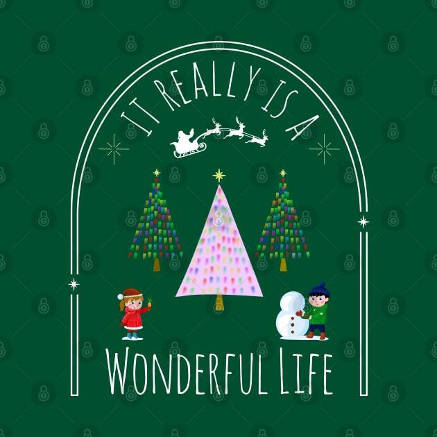 It Really is a Wonderful Life by Blended Designs