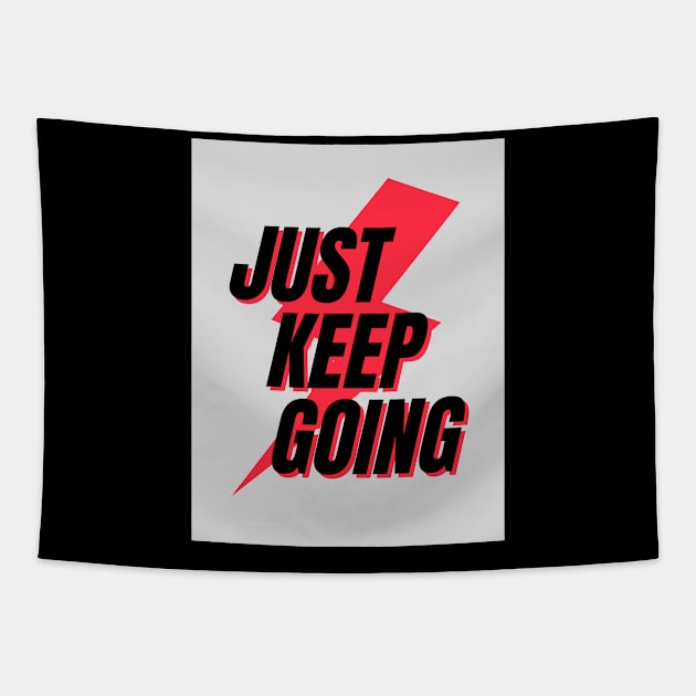 Just Keep Going Tapestry by Ckrispy