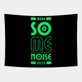 Make Some Noise 2023 Tapestry