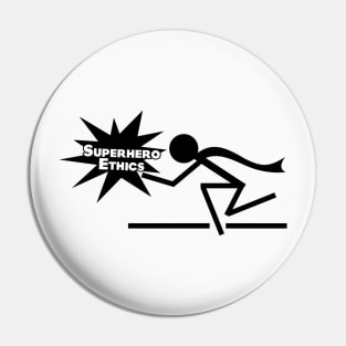 Superhero Ethics - Black on Light Pin