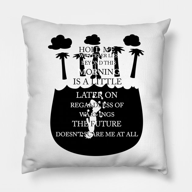 Whatever Lies Beyond This Morning Pillow by 1PlayerDesigns