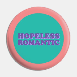 Hopeless Romantic Pin