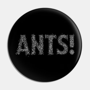 Ants! (white ants version) Pin