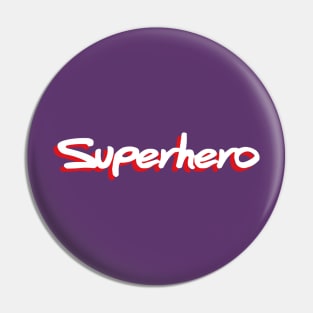 Superhero Pin