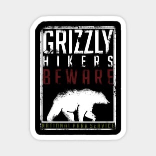 Beware the Grizzly Magnet