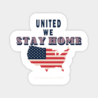 United we stay home Magnet