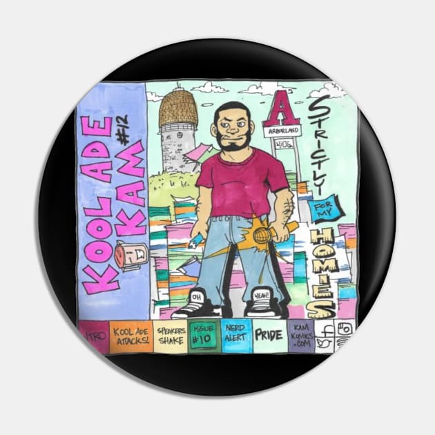 Support Kam Komics:  Strictly for my homies Tshirt Pin by Kam Komics 