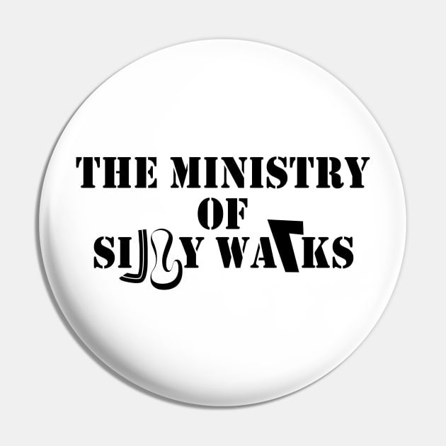 The Ministry Of Silly Walks Pin by TenomonMalke