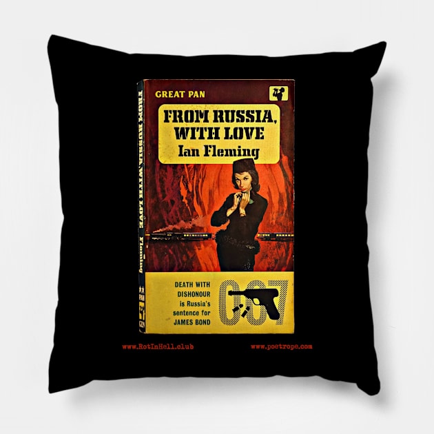 FROM RUSSIA WITH LOVE by Ian Fleming Pillow by Rot In Hell Club