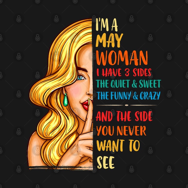 I'm A May Woman Queen Born In May by stayilbee