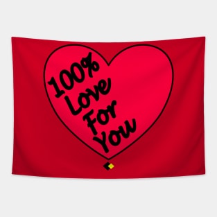 100% LOVE FOR YOU Tapestry