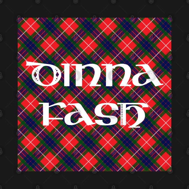 Dinna Fash Outlander Tartan Fancy Square by GraficBakeHouse