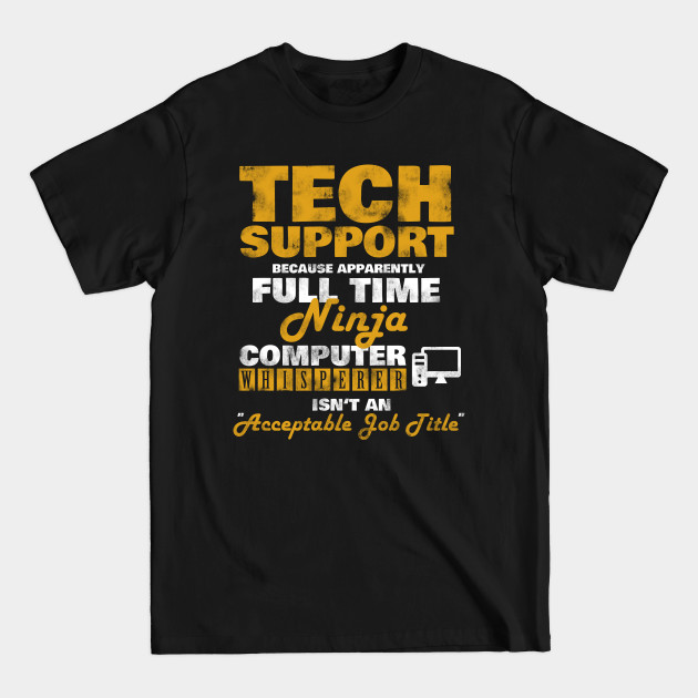 Tech Support Computer Whisperer Funny - Tech Support - T-Shirt