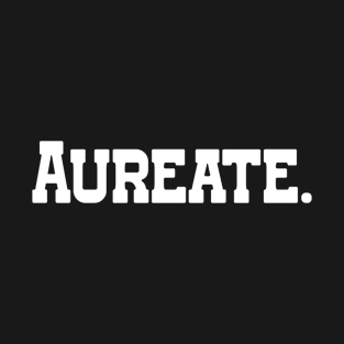 Aureate - Single Word Text T-Shirt