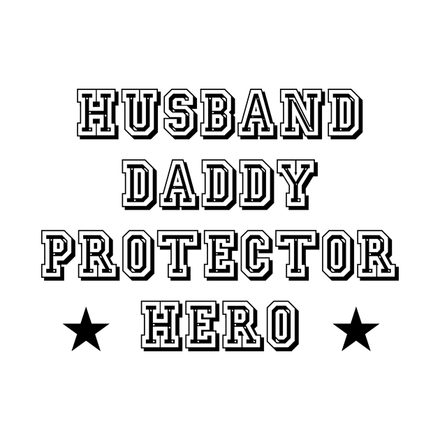 Husband Daddy Protector Hero Fathers Day Funny Gift by karascom