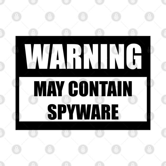 May contain spyware by BadDrawnStuff