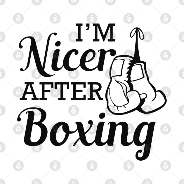 Boxer - I'm nicer after boxing by KC Happy Shop