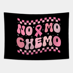 No Mo Chemo Last Day Of Chemotherapy Cancer Survivor Tapestry