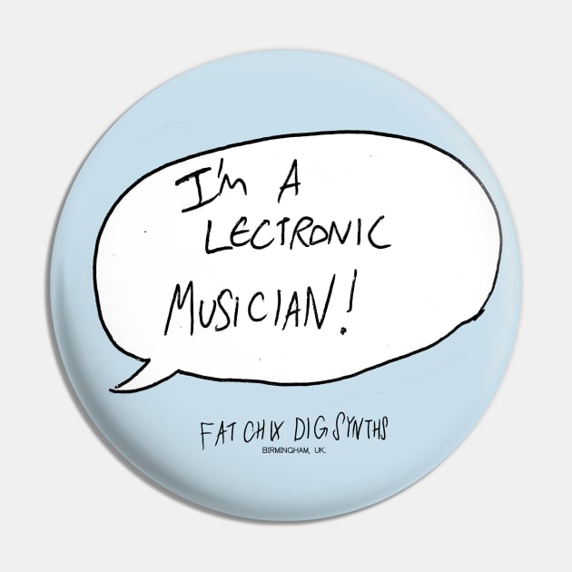 I'M A 'LECTRONIC MUSICIAN! Pin by sinewave_labs